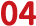 04